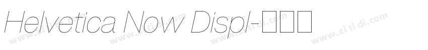 Helvetica Now Displ字体转换